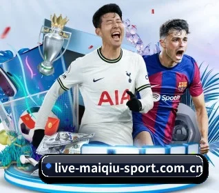 www.live-maiqiu-sport.com.cn APP